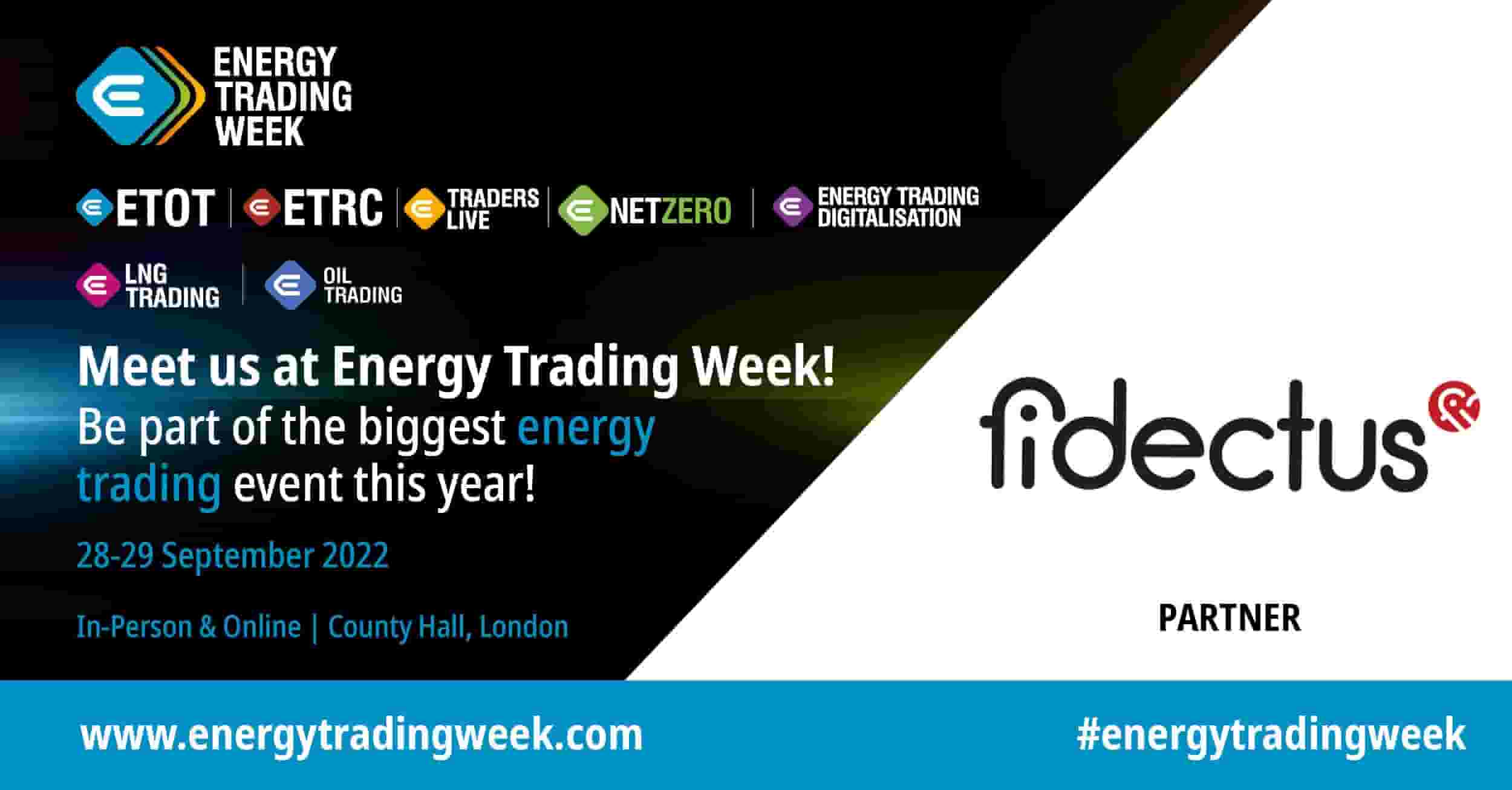 Meet Fidectus at Energy trading week 2022